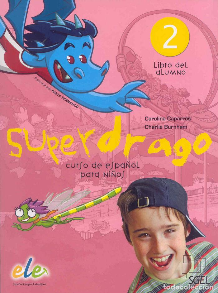Libros: SUPERDRAGO 2 ALUMNO - CAPARROS