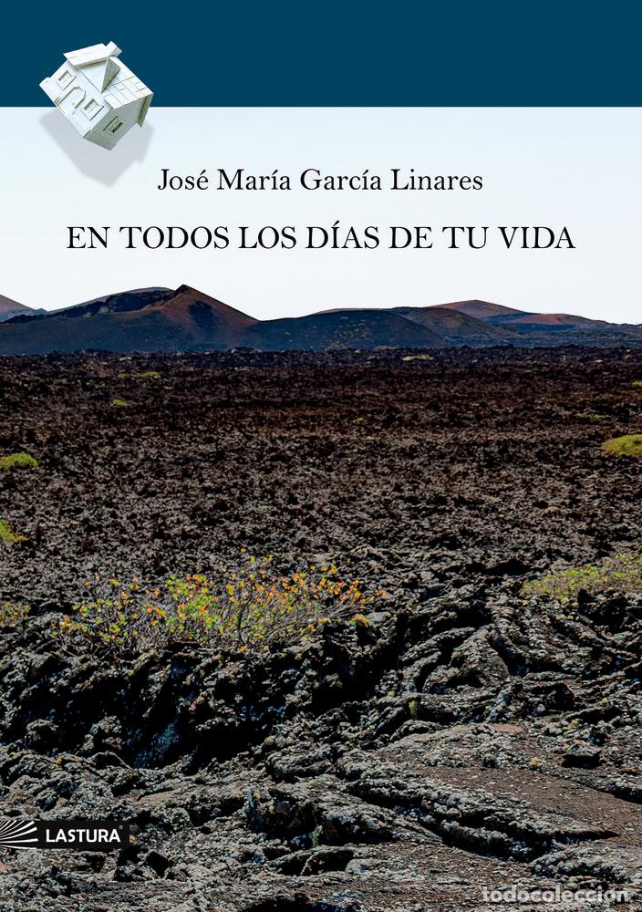 Libros: EN TODOS LOS DIAS DE TU VIDA - GARCIA LINARES, JOSE MARIA