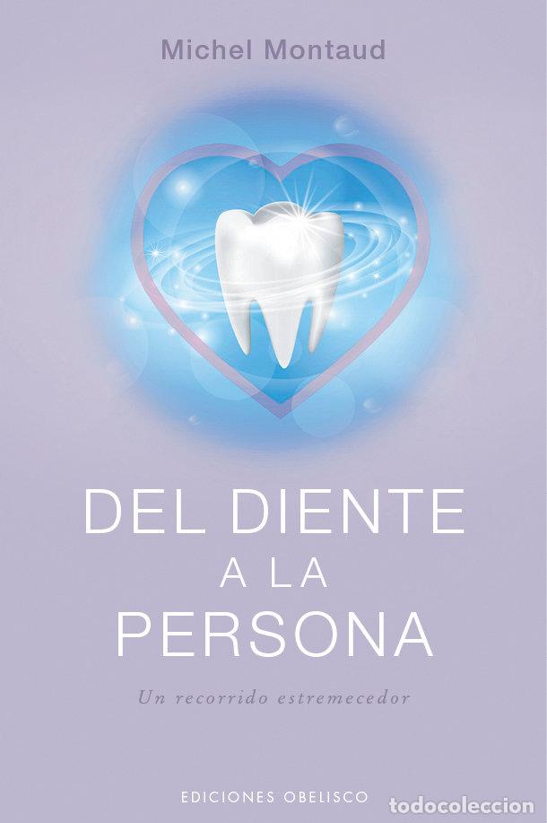 books: DEL DIENTE A LA PERSONA - MONTAUD, MICHEL