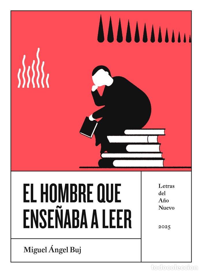 books: EL HOMBRE QUE ENSE&Ntilde;ABA A LEER - BUJ, MIGUEL ANGEL