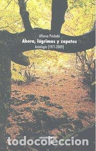 books: AHORA LAGRIMAS Y ZAPATOS - PINDADO, ALFONSO