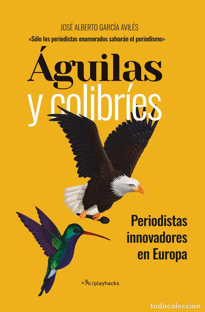 books: AGUILAS Y COLIBRIES - GARCIA AVILES, JOSE ALBERTO