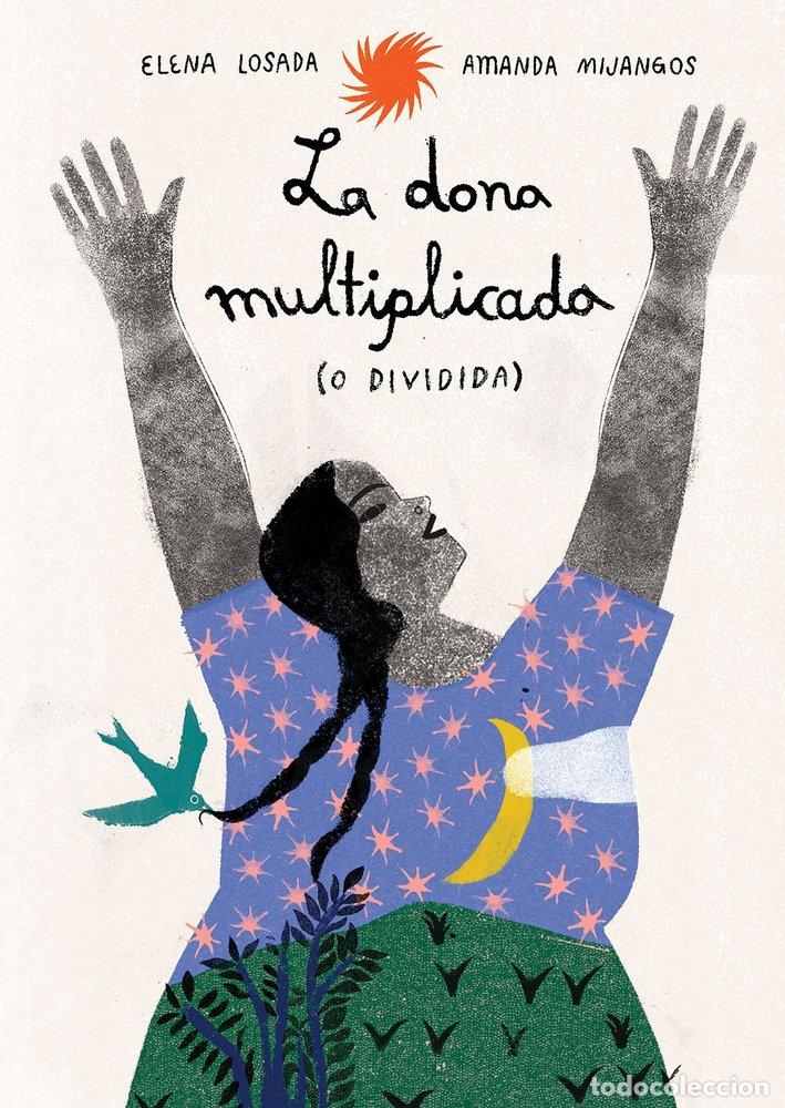 books: LA DONA MULTIPLICADA O DIVIDIDA - ELENA LOSADA