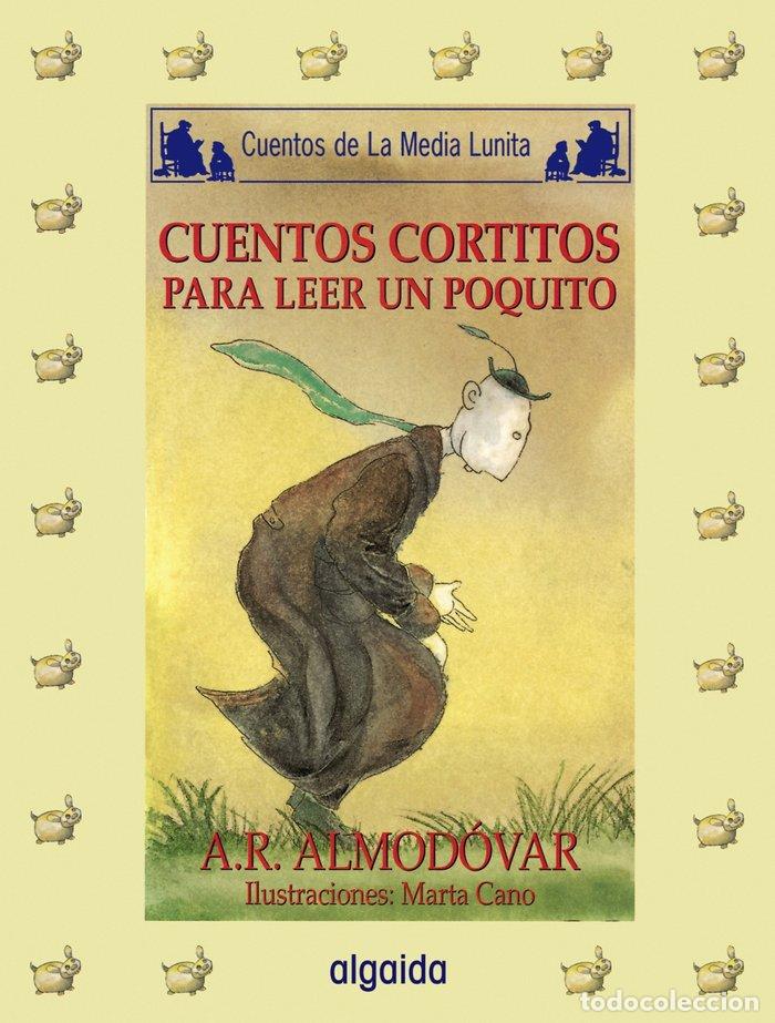 Livros: CUENTOS MEDIA LUNITA 57 (R) CUENTOS CORT.PARA LEER POQUITO - ALMODOVAR, A.R.