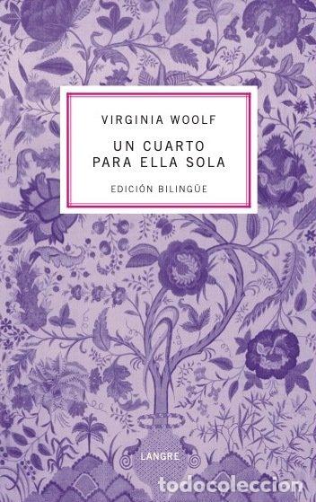 books: UN CUARTO PARA ELLA SOLA BILINGUE A ROOM OF ONES OWN - WOOLF, VIRGINIA