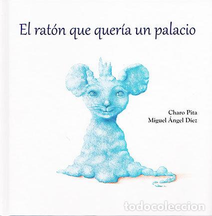 books: EL RATON QUE QUERIA UN PALACIO - VV.AA.
