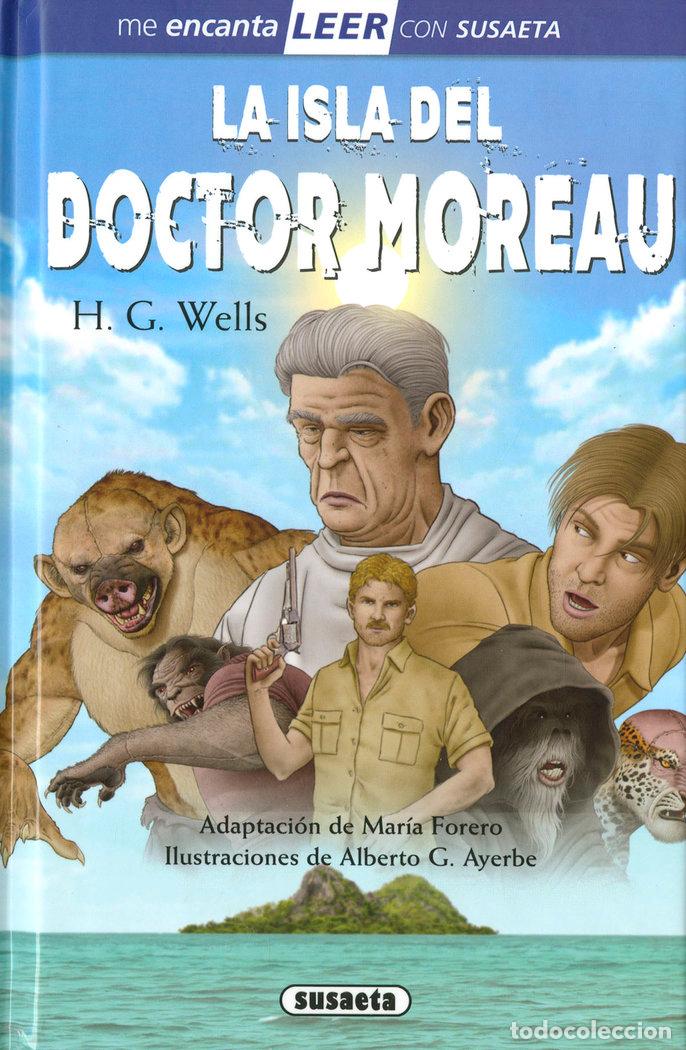 B&uuml;cher: LA ISLA DEL DOCTOR MOREAU - ADAPTACION DE MARIA FORERO