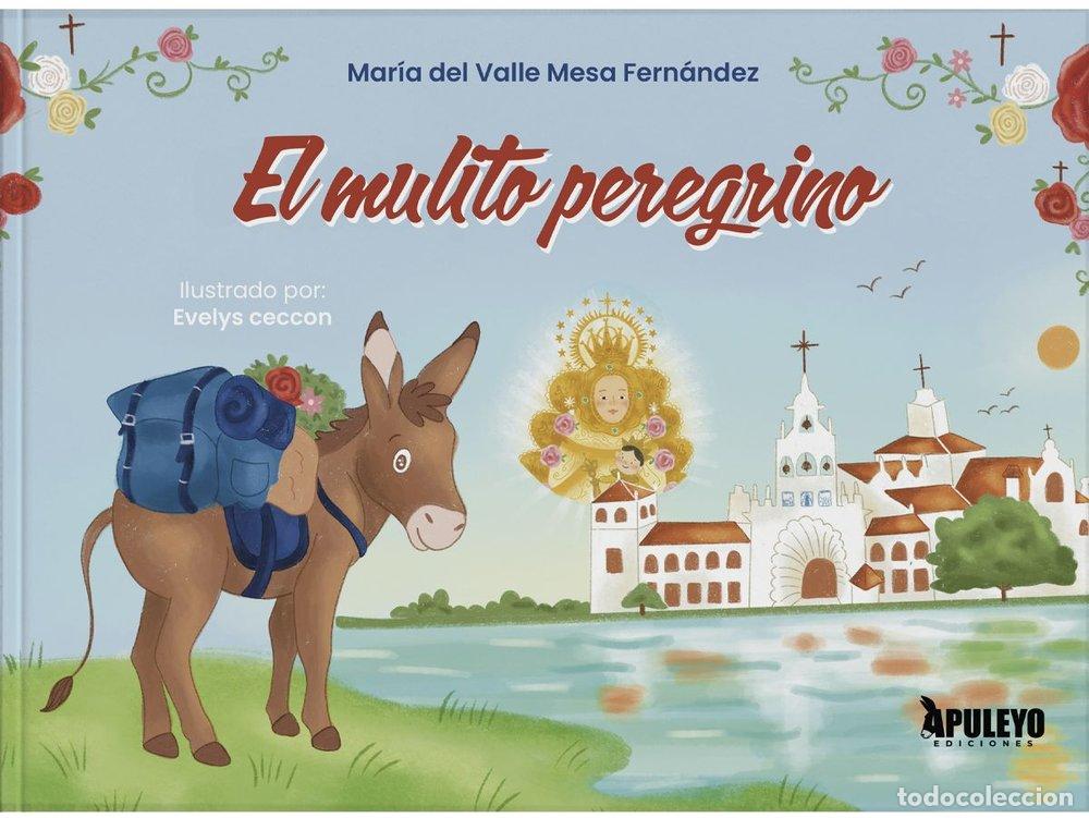 Libri: EL MULITO PEREGRINO - MESA FERNANDEZ, MARIA DEL VALLE