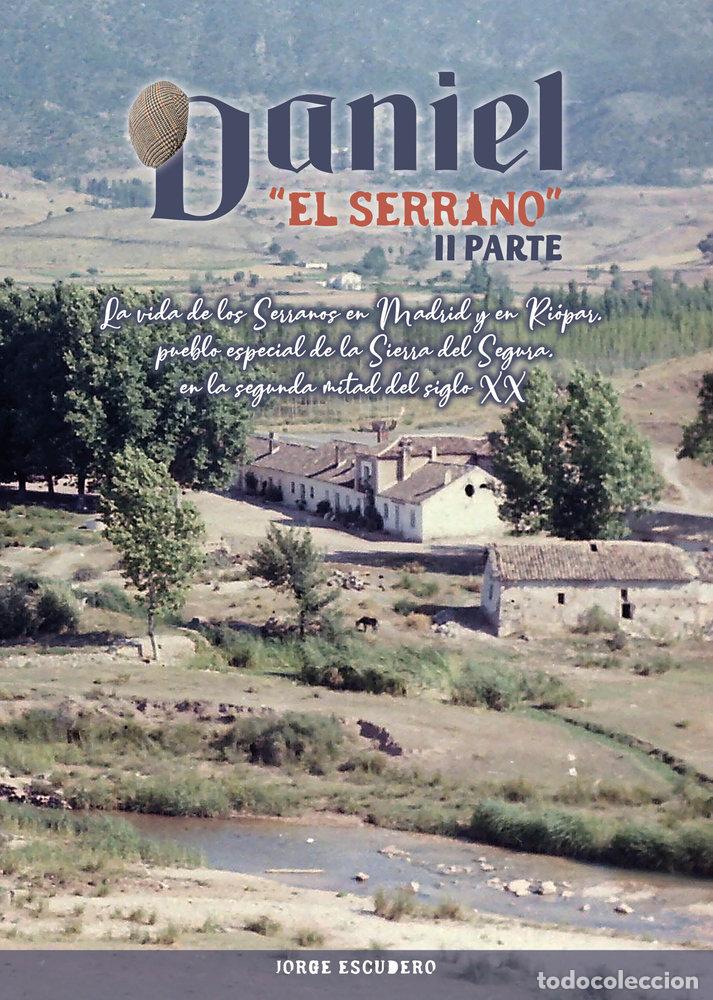 B&uuml;cher: DANIEL EL SERRANO - ESCUDERO PATI&Ntilde;O, JORGE