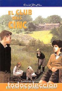 Livros: ELS CINC A LA GRANJA FINNISTON - BLYTON-ELS CINC