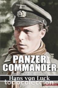 Libros: PANZER COMMANDER - VON LUCK, HANS
