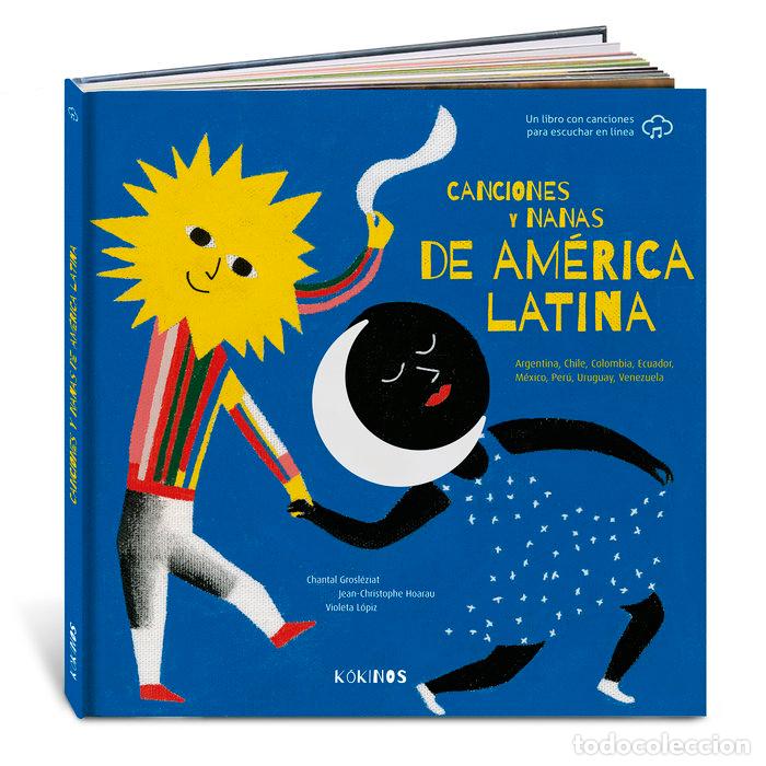 Libros: CANCIONES Y NANAS DE AMERICA LATINA - GROSLEZIAT, CHANTAL