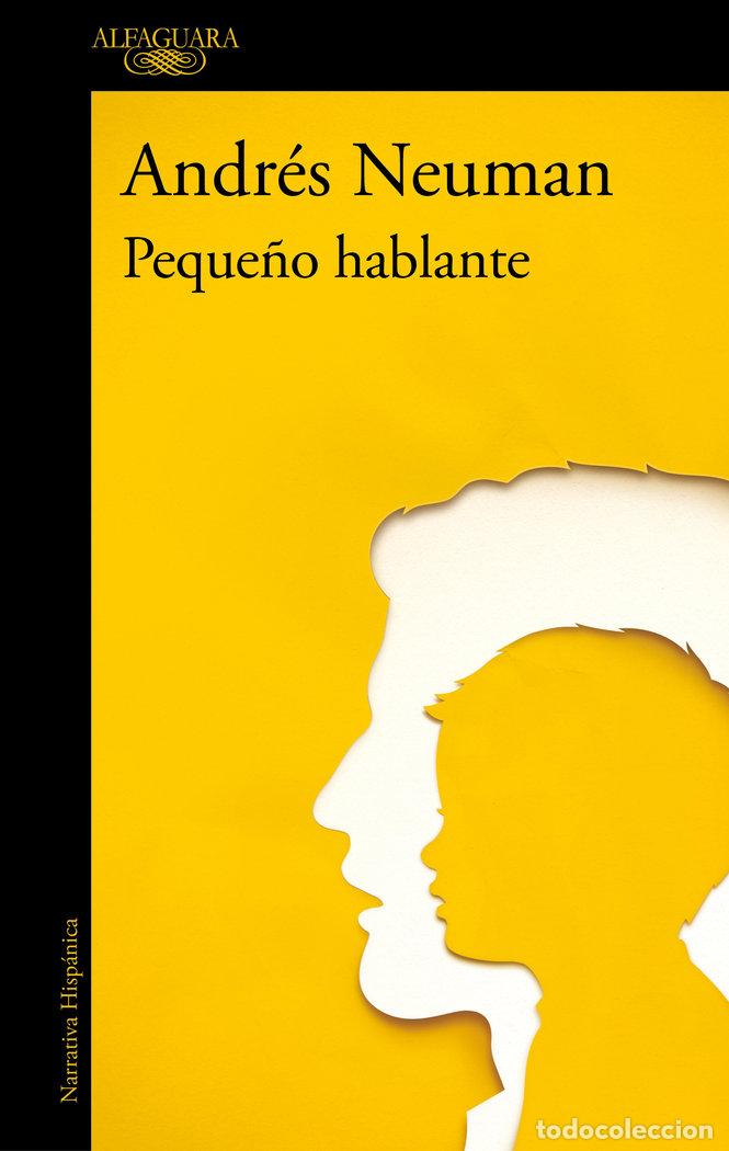 Libros: PEQUE&Ntilde;O HABLANTE - ANDRES NEUMAN