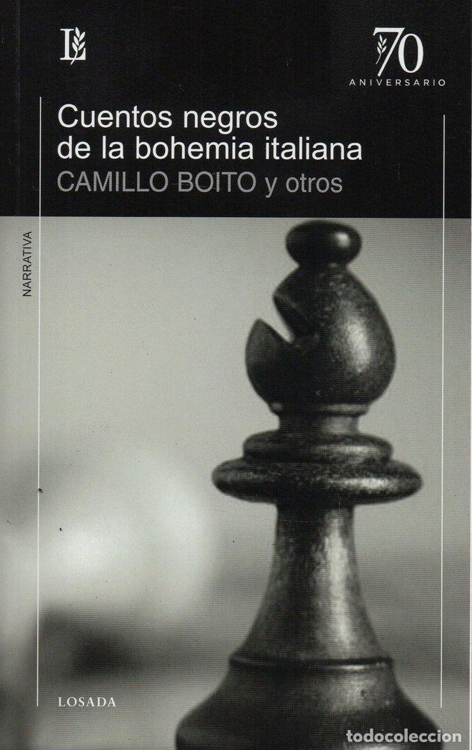 Libros: CUENTOS NEGROS DE LA BOHEMIA ITALIANA - BOITO, CAMILO