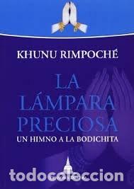 Libros: LA LAMPARA PRECIOSA - KHUNU RIMPOCHE