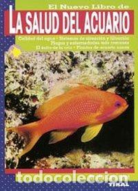 Libros: LA SALUD DEL ACUARIO - AA.VV