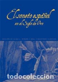 Libros: SONETO ESPA&Ntilde;OL EN EL SIGLO DE ORO,EL - AA.VV