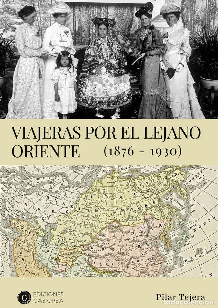 books: VIAJERAS POR EL LEJANO ORIENTE - TEJERA OSUNA, PILAR