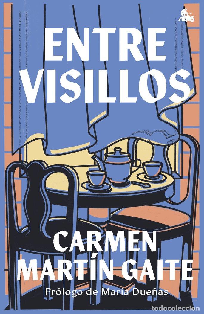 books: ENTRE VISILLOS - CARMEN MARTIN GAITE
