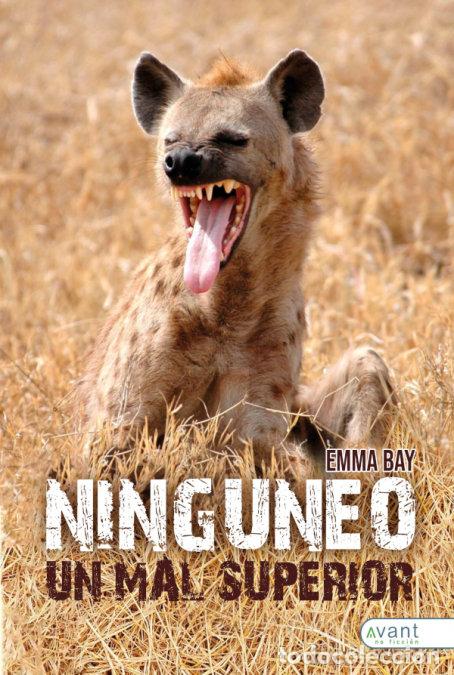 Libros: NINGUNEO - BAY, EMMA