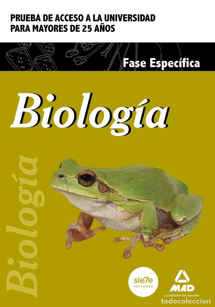 Libros: BIOLOGIA PRUEBA ACCESO UNIV.MAYORES 25 A&Ntilde;OS FASE ESPEC 2015 - AA.VV