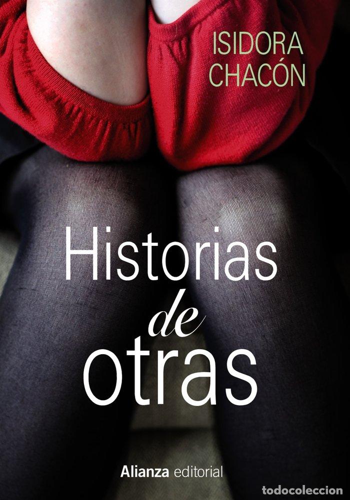 Libros: HISTORIAS DE OTRAS FICCION - CHACON, ISADORA
