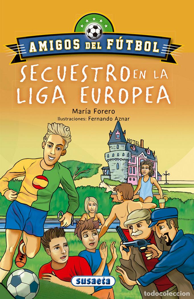 books: SECUESTRO EN LA LIGA EUROPEA - FORERO CALDERON, MARIA