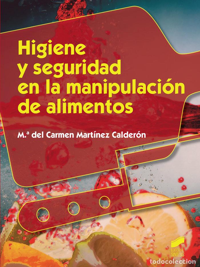 books: HIGIENE Y SEGURIDAD EN LA MANIPULACION DE ALIMENTOS - MARTINEZ CALDERON, MARIA DEL CARMEN