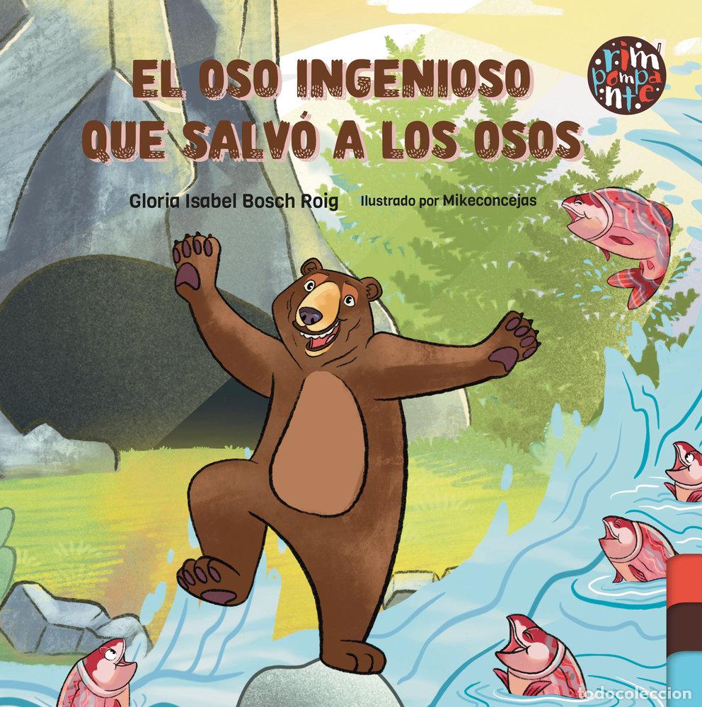 books: EL OSO INGENIOSO QUE SALVO A LOS OSOS - BOSCH ROIG, GLORIA ISABEL