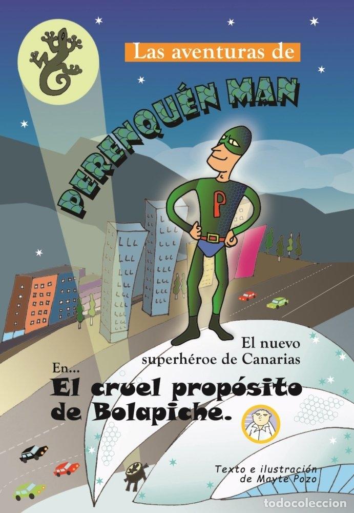 Livres: LAS AVENTURAS DE PERENQUEN MAN 1 - POZO, MAYTE