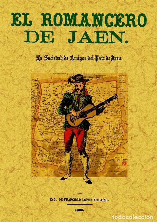 Livres: ROMANCERO DE JAEN, EL - SOCIEDAD DE AMIGOS DEL PAIS DE JAEN