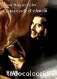 B&uuml;cher: CARTAS DESDE EL SILENCIO - MARQUEZ PAILOS, VICTOR MANUEL