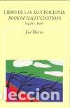 Livros: LIBRO DE LAS ALUCINACIONES ESP-ING - HIERRO, JOSE