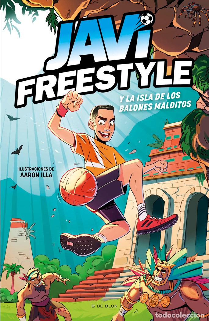 Livros: JAVI Y LA ISLA DE LOS BALONES MALDITOS JAVIFREESTYLE 1 - JAVI FREESTYLE
