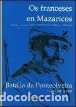 Libros: OS FRANCESES EN MAZARICOS - XESUS A. JURJO LADO