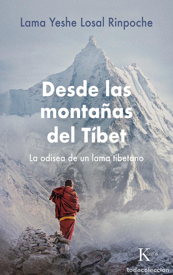 Livres: DESDE LAS MONTA&Ntilde;AS DEL TIBET - LOSAL RINPOCHE, LAMA YESHE