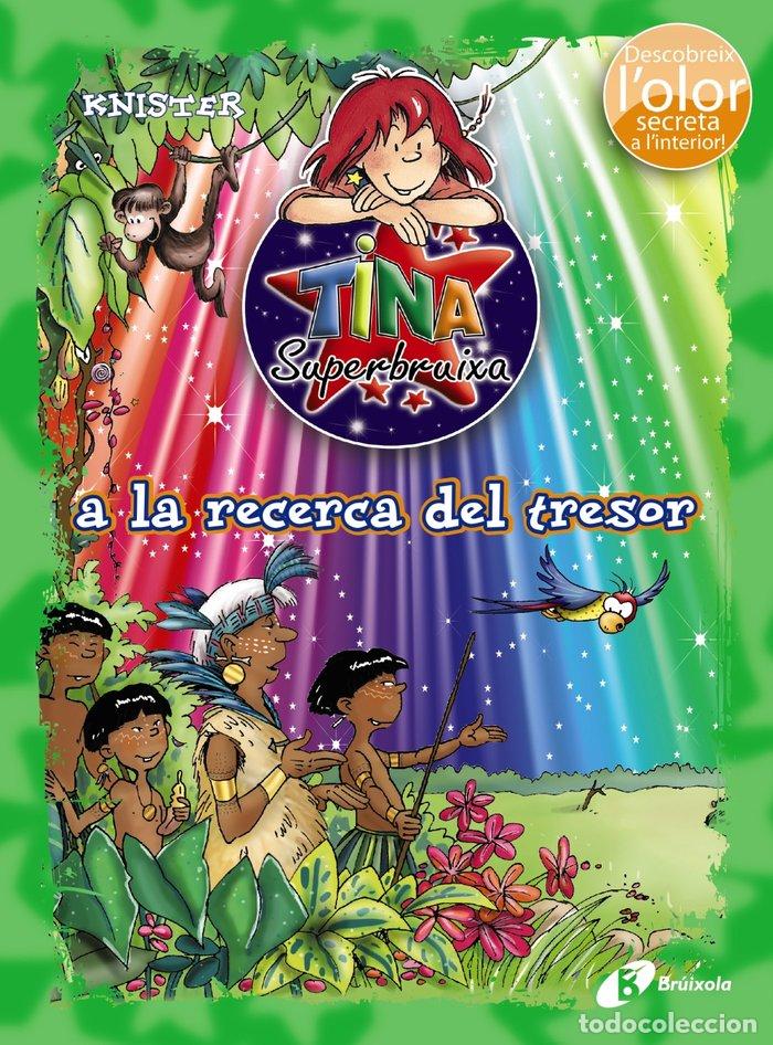 Libri: TINA SUPERBRUIXA A LA RECERCA DEL TRESOR (ED. COLOR) - KNISTER