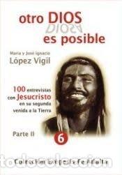 Libros: OTRO DIOS ES POSIBLE II - LOPEZ VIGIL, MARIA