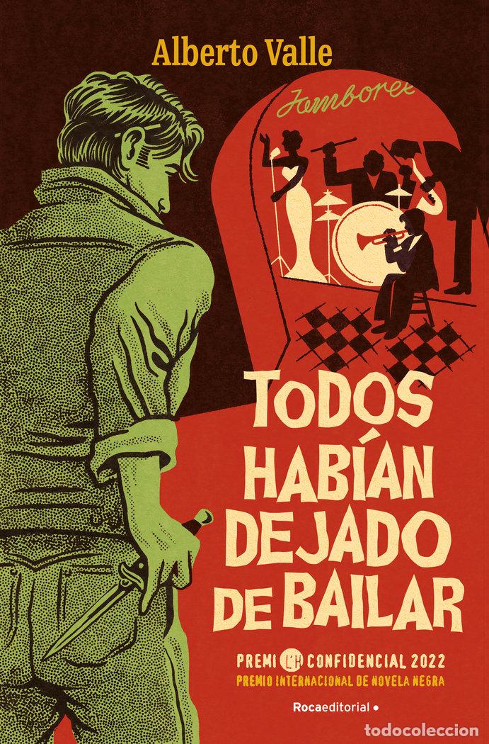 Livres: TODOS HABIAN DEJADO DE BAILAR - VALLE, ALBERTO
