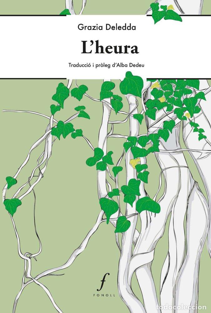 Livres: LHEURA - DELEDDA, GRAZIA