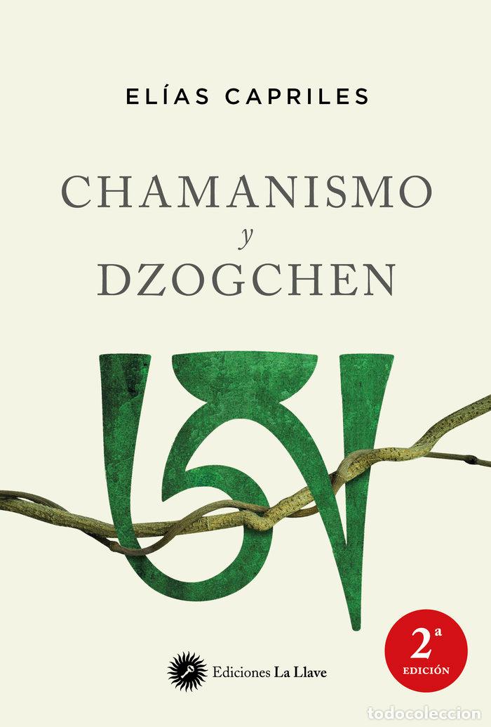 Livres: CHAMANISMO Y DZOGCHEN - CAPRILES, ELIAS