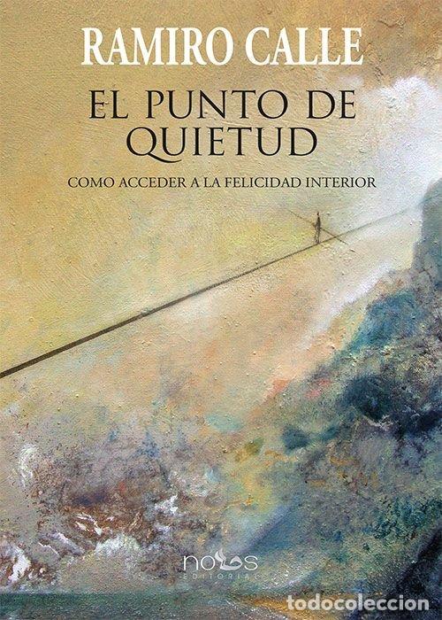 B&uuml;cher: EL PUNTO DE QUIETUD - CALLE, RAMIRO