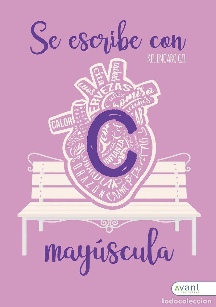 Livres: SE ESCRIBE CON C MAYUSCULA - ENCABO GIL, KEL