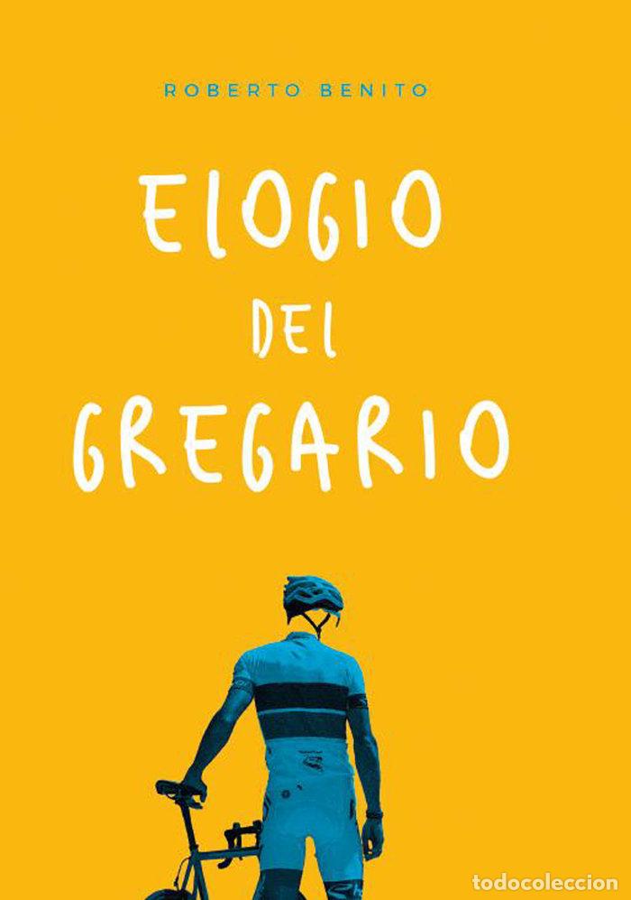 Livres: ELOGIO DEL GREGARIO - BENITO GONZALEZ, ROBERTO