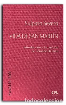 B&uuml;cher: VIDA DE SAN MARTIN - SULPICIO SEVERO - INTROD.Y TRAD. DE BERN