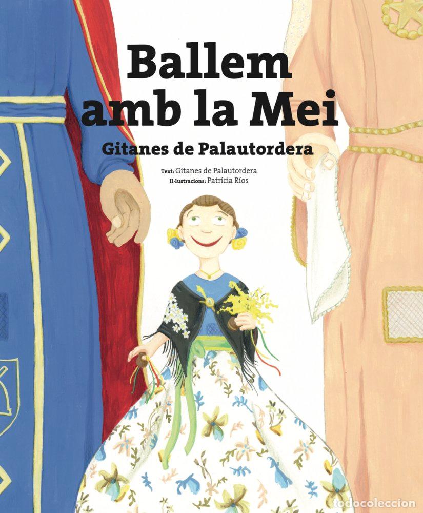 B&uuml;cher: BALLEM AMB LA MEI - GITANES DE PALAUTORDERA
