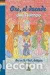 B&uuml;cher: ORI EL DUENDE DEL TIEMPO - GOMEZ COPE, SARA