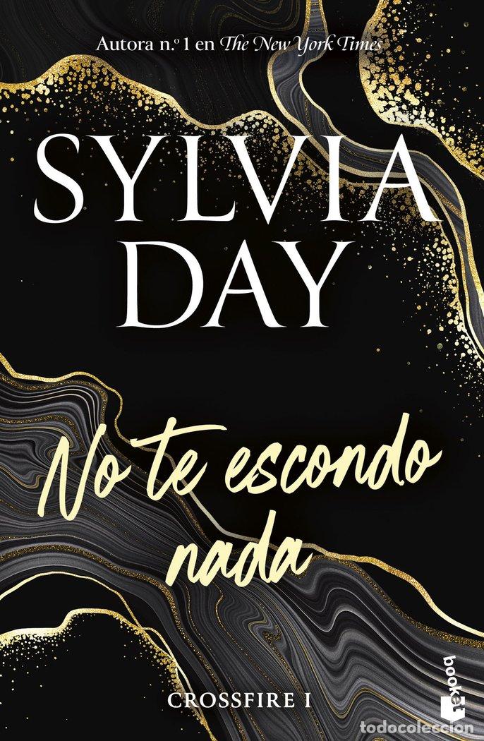 B&uuml;cher: NO TE ESCONDO NADA CROSSFIRE 1 - DAY, SYLVIA