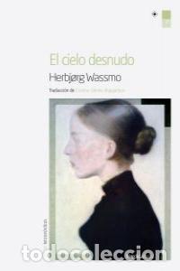 B&uuml;cher: CIELO DESNUDO,EL - WASSMO, HERBJORG