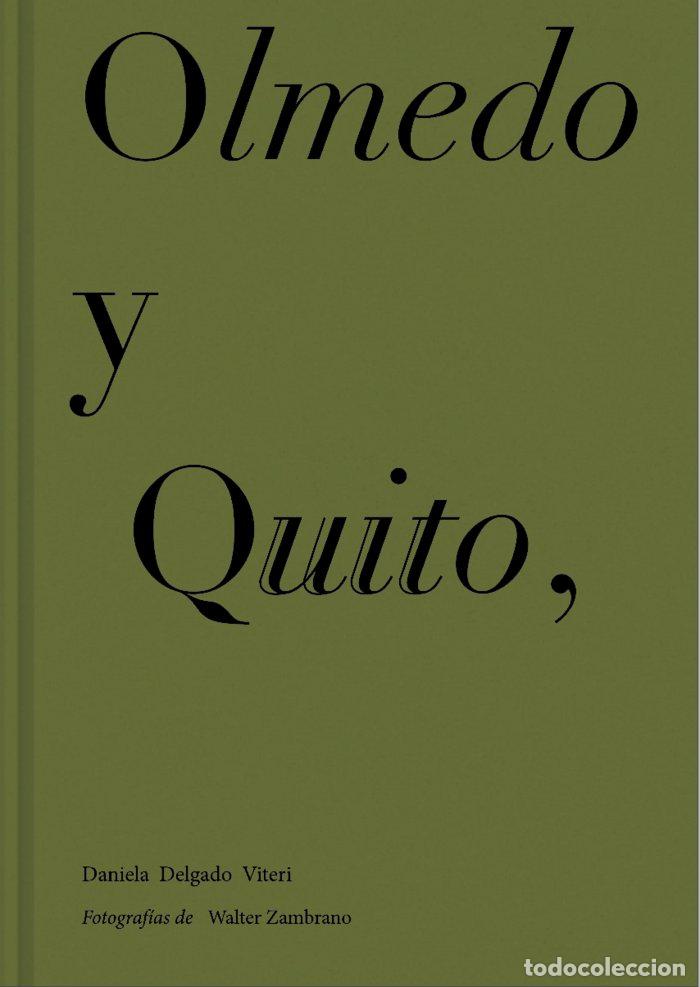B&uuml;cher: OLMEDO Y QUITO - DELGADO VITERI, DANIELA